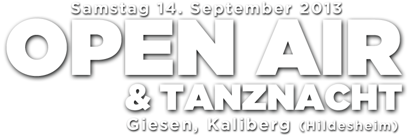 Samstag 14. September Open Air & Tanznacht